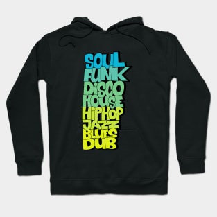 Funk Soul Disco House Music Design Hoodie